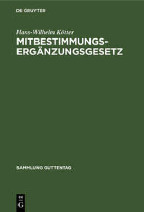 Kötter | Mitbestimmungs-Ergänzungsgesetz | Buch | sack.de