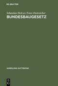 Oestreicher / Heitzer |  Bundesbaugesetz | Buch |  Sack Fachmedien