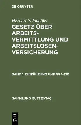 Schmeißer | Einführung und §§ 1-130 | Buch | 978-3-11-103626-7 | www.sack.de