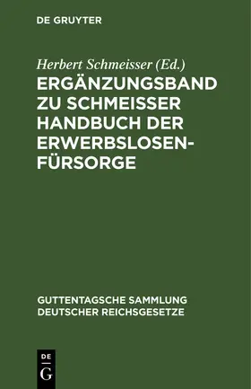 Schmeisser |  Ergänzungsband zu Schmeisser Handbuch der Erwerbslosenfürsorge | Buch |  Sack Fachmedien