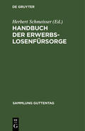 Schmeisser |  Handbuch der Erwerbslosenfürsorge | Buch |  Sack Fachmedien