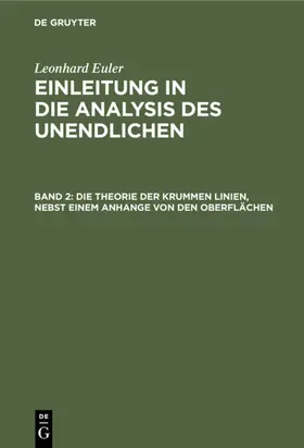 Euler / Michelsen |  Die Theorie der krummen Linien, nebst einem Anhange von den Oberflächen | Buch |  Sack Fachmedien