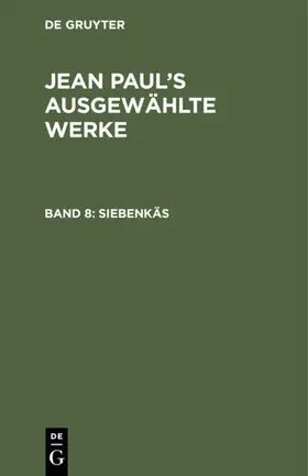 Paul | Siebenkäs | Buch | 978-3-11-104034-9 | www.sack.de