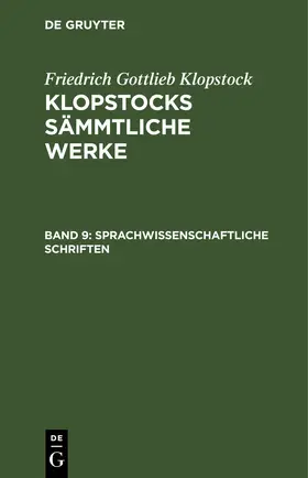 Klopstock | Sprachwissenschaftliche Schriften | Buch | 978-3-11-104051-6 | www.sack.de