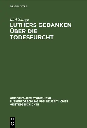 Stange |  Luthers Gedanken über die Todesfurcht | Buch |  Sack Fachmedien