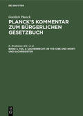 Brodmann / Strecker / Strohal |  Sachenrecht. §§ 1113-1296 und Wort- und Sachregister | Buch |  Sack Fachmedien