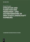 Brandes |  Struktur und Funktion des Personen- und Güterverkehrs in der Stadtlandschaft Hamburg | Buch |  Sack Fachmedien
