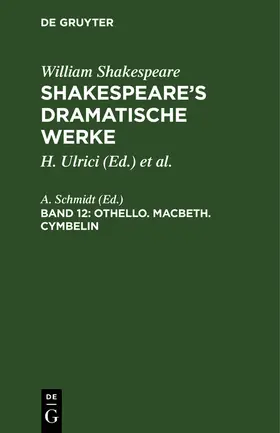 Schmidt | Othello. Macbeth. Cymbelin | Buch | 978-3-11-104323-4 | www.sack.de