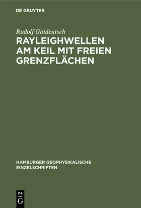 Gutdeutsch |  Rayleighwellen am Keil mit freien Grenzflächen | Buch |  Sack Fachmedien