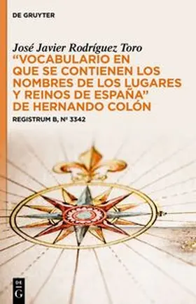Rodríguez Toro | “Vocabulario en que se contienen los nombres de los lugares y reinos de España” de Hernando Colón | E-Book | www.sack.de