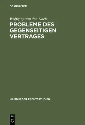 Daele |  Probleme des gegenseitigen Vertrages | Buch |  Sack Fachmedien