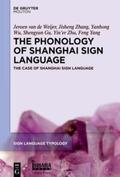 Zhang / Wu / Gu |  The Phonology of Shanghai Sign Language | Buch |  Sack Fachmedien