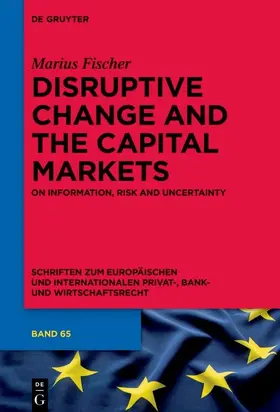 Fischer |  Disruptive Change and the Capital Markets | eBook | Sack Fachmedien