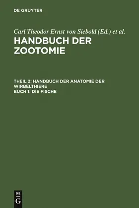 Stannius / Siebold | Die Fische | Buch | 978-3-11-104531-3 | sack.de