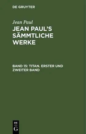 Paul | Titan. Erster und zweiter Band | Buch | 978-3-11-104560-3 | www.sack.de