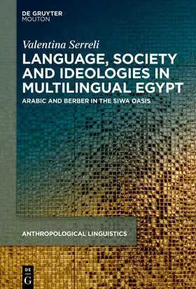 Serreli |  Language, Society and Ideologies in Multilingual Egypt | eBook | Sack Fachmedien