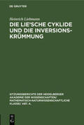 Liebmann |  Die Lie'sche Cyklide und die Inversionskrümmung | Buch |  Sack Fachmedien