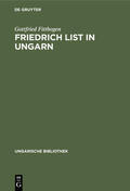 Fittbogen |  Friedrich List in Ungarn | Buch |  Sack Fachmedien