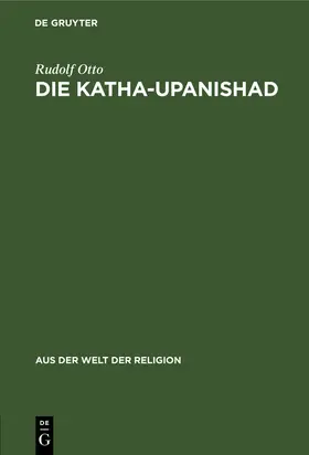 Otto |  Die Katha-Upanishad | Buch |  Sack Fachmedien