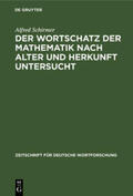 Schirmer |  Der Wortschatz der Mathematik nach Alter und Herkunft untersucht | Buch |  Sack Fachmedien
