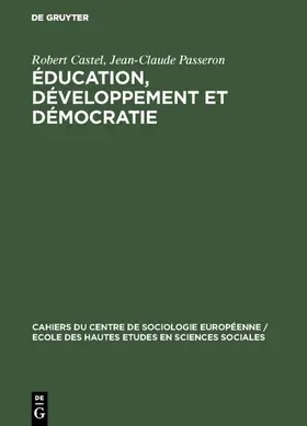 Passeron / Castel |  Éducation, développement et démocratie | Buch |  Sack Fachmedien