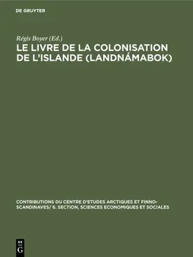 Boyer |  Le livre de la colonisation de l'Islande (Landnámabok) | Buch |  Sack Fachmedien