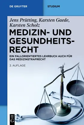 Prütting / Gaede / Scholz |  Medizin- und Gesundheitsrecht | eBook | Sack Fachmedien