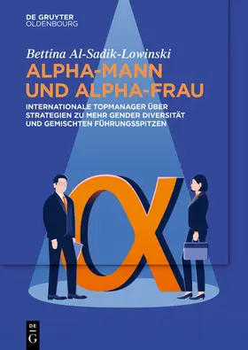 Al-Sadik-Lowinski | Alpha-Mann und Alpha-Frau | Buch | 978-3-11-105064-5 | sack.de