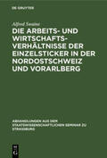 Swaine |  Die Arbeits- und Wirtschaftsverhältnisse der Einzelsticker in der Nordostschweiz und Vorarlberg | Buch |  Sack Fachmedien