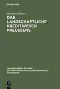 Mauer |  Das landschaftliche Kreditwesen Preussens | Buch |  Sack Fachmedien