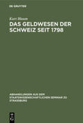 Blaum |  Das Geldwesen der Schweiz seit 1798 | Buch |  Sack Fachmedien