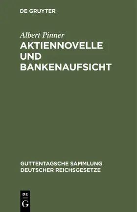 Pinner |  Aktiennovelle und Bankenaufsicht | Buch |  Sack Fachmedien