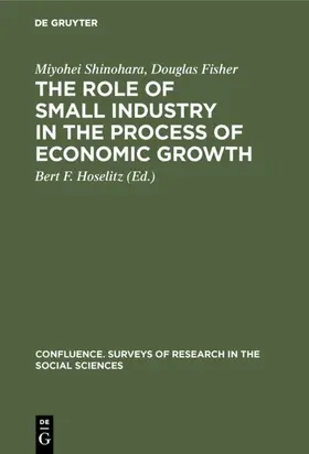 Shinohara / Fisher / Hoselitz |  The role of small industry in the process of economic growth | Buch |  Sack Fachmedien
