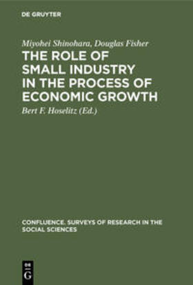 Shinohara / Fisher / Hoselitz | The role of small industry in the process of economic growth | Buch | 978-3-11-105258-8 | sack.de