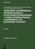 Eversley |  Troisième Conférence Internationale d¿Histoire Économique / Third International Conference of Economic History. Volume 3 | Buch |  Sack Fachmedien