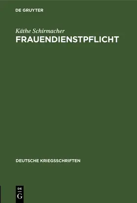 Schirmacher |  Frauendienstpflicht | Buch |  Sack Fachmedien