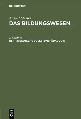 Friedrich |  Deutsche Volkstumspädagogik | Buch |  Sack Fachmedien