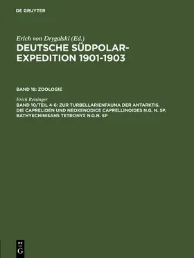 Reisinger | Zur Turbellarienfauna der Antarktis. Die Capreliden und Neoxenodice Caprellinoides N.G. N. SP. Bathyechinisans tetronyx N.G.N. SP | Buch | 978-3-11-105697-5 | www.sack.de
