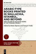 Dipratu / Noble |  Arabic-Type Books Printed in Wallachia, Istanbul, and Beyond | Buch |  Sack Fachmedien