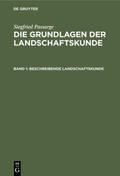 Passarge |  Die Grundlagen der Landschaftskunde, Band 1, Beschreibende Landschaftskunde | Buch |  Sack Fachmedien