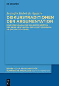 Gabel de Aguirre |  Diskurstraditionen der Argumentation | Buch |  Sack Fachmedien