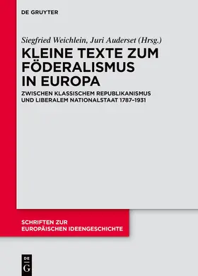 Weichlein / Auderset |  Kleine Texte zum Föderalismus in Europa | Buch |  Sack Fachmedien