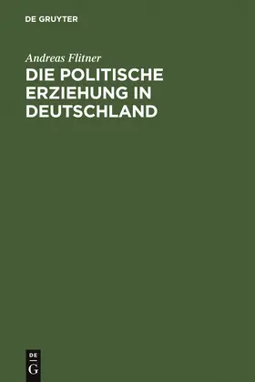 Flitner |  Die politische Erziehung in Deutschland | Buch |  Sack Fachmedien