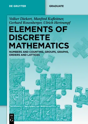 Diekert / Kufleitner / Rosenberger | Elements of Discrete Mathematics | Buch | 978-3-11-106069-9 | sack.de