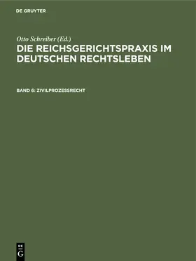 Schreiber | Zivilprozeßrecht | Buch | 978-3-11-106096-5 | www.sack.de