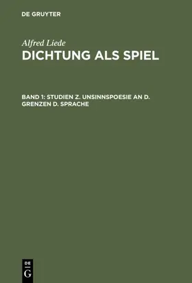 Liede |  Studien z. Unsinnspoesie an d. Grenzen d. Sprache | Buch |  Sack Fachmedien