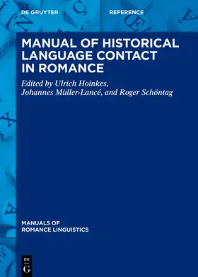 Hoinkes / Müller-Lancé / Schöntag |  Manual of Historical Language Contact in Romance | Buch |  Sack Fachmedien