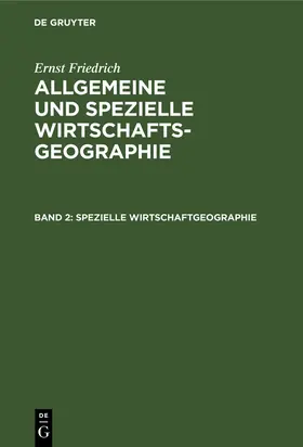 Friedrich |  Spezielle Wirtschaftgeographie | Buch |  Sack Fachmedien
