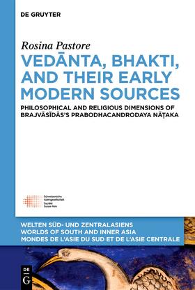 Pastore | Vedanta, Bhakti, and Their Early Modern Sources | Buch | 978-3-11-106318-8 | sack.de