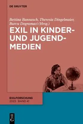 Bannasch / Dingelmaier / Dogramaci | Exil in Kinder- und Jugendmedien | E-Book | www.sack.de